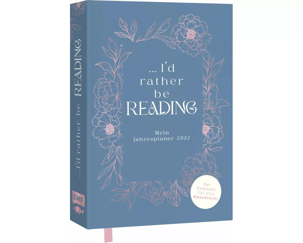 I'd rather be reading ... – Mein Jahresplaner 2027: Für alle #booklover