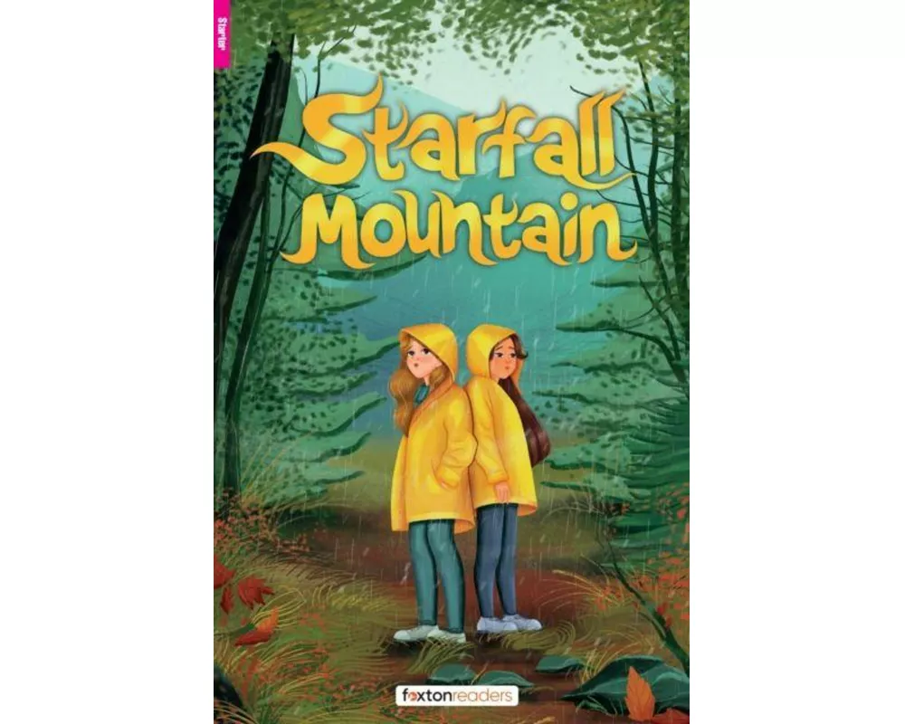 Starfall Mountain - Foxton Reader Starter Level (300 Headwords A1) with free online AUDIO