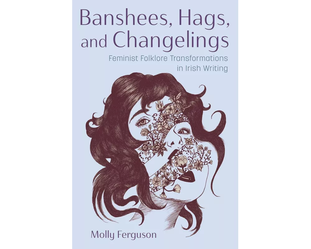 Banshees, Hags, and Changelings