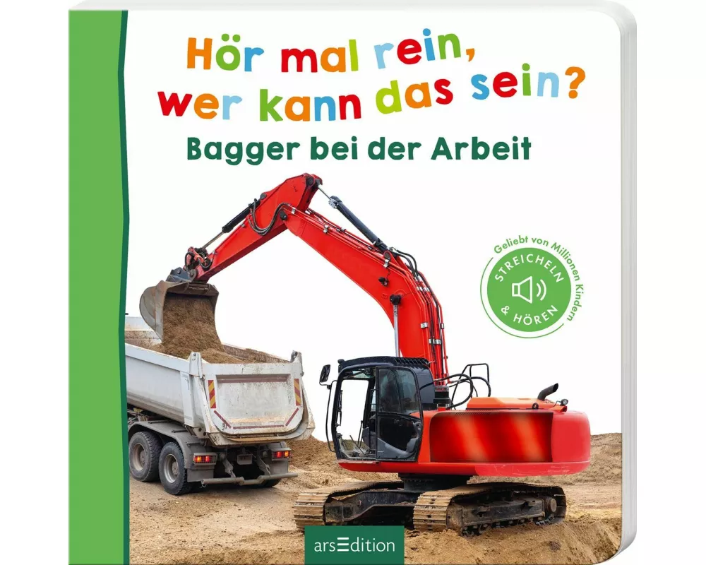 Hör mal rein, wer kann das sein? Bagger bei der Arbeit