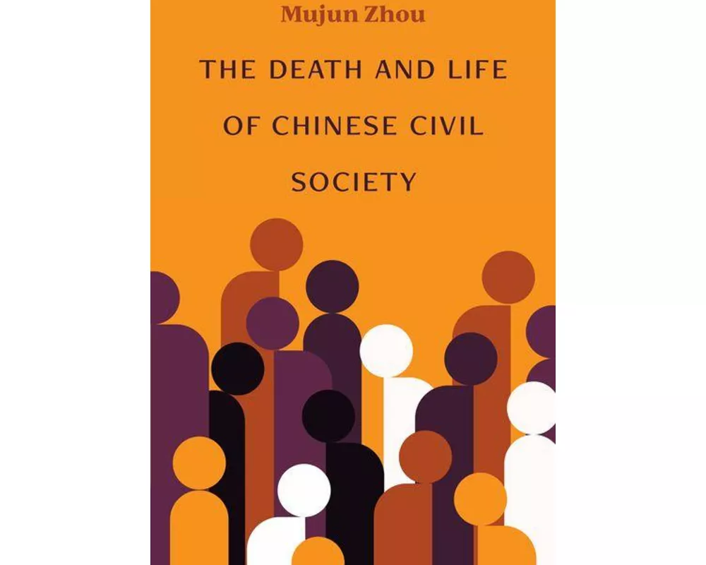 The Death and Life of Chinese Civil Society