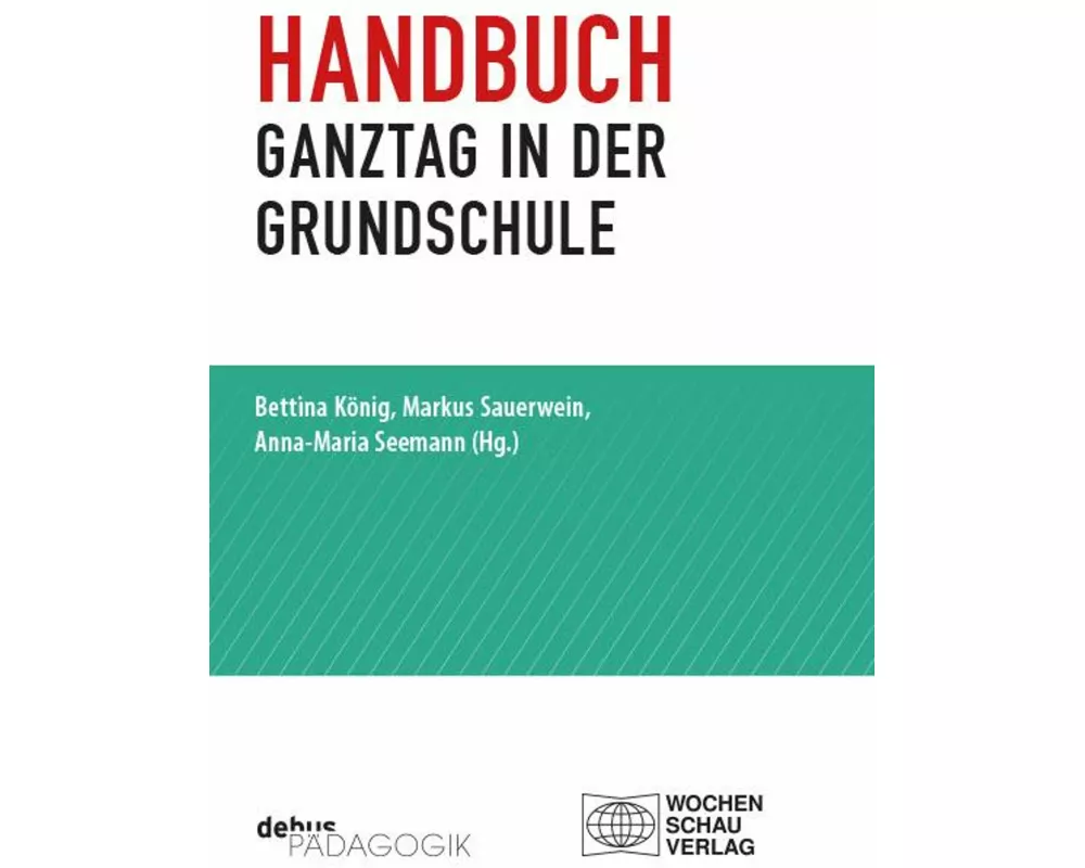 Handbuch Ganztag in der Grundschule