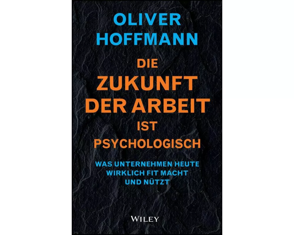 Die Zukunft der Arbeit ist psychologisch