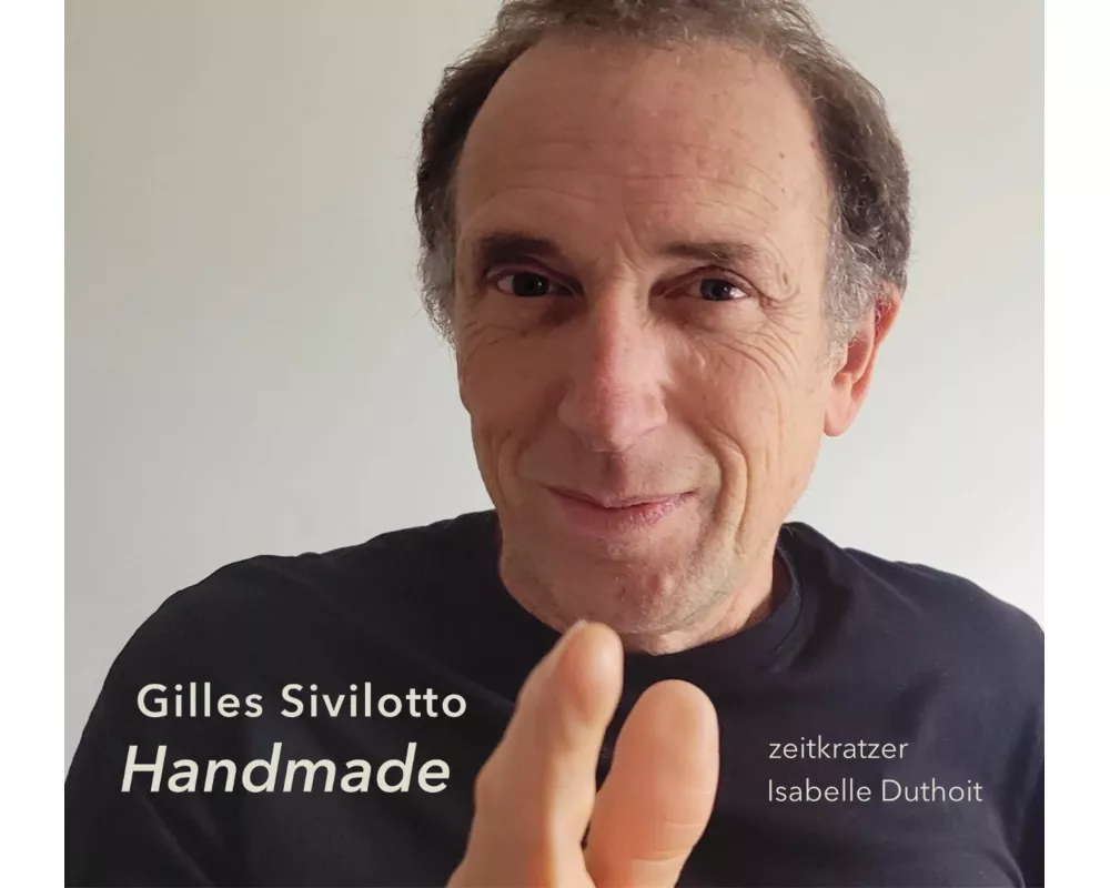 Gilles Sivilotto - Handmade