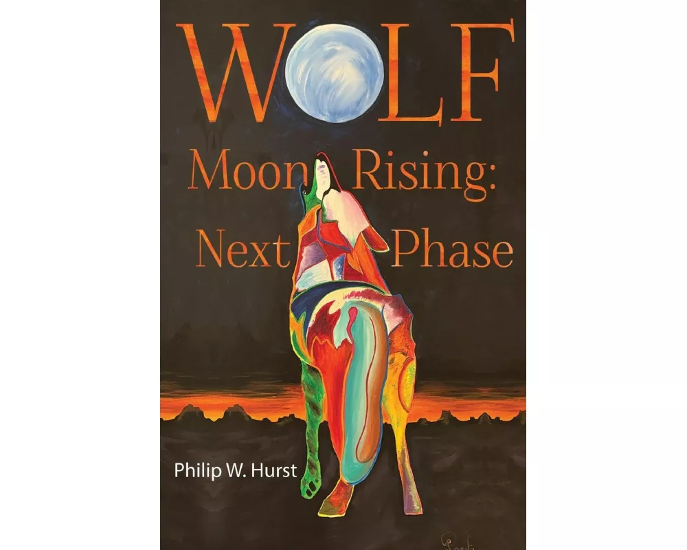 Wolf Moon Rising: Next Phase