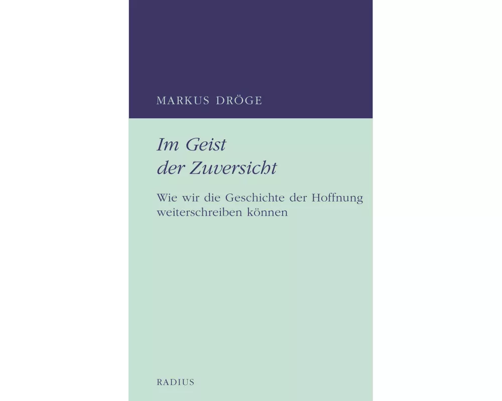 Im Geist der Zuversicht