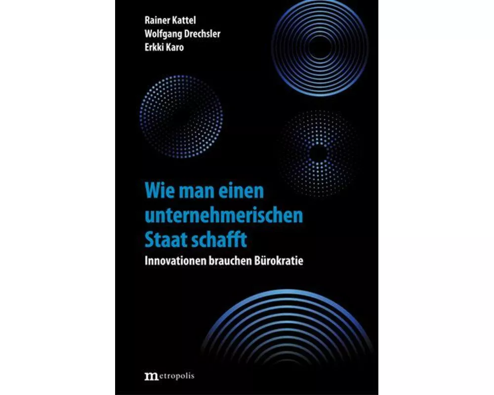 Wie man einen unternehmerischen Staat schafft