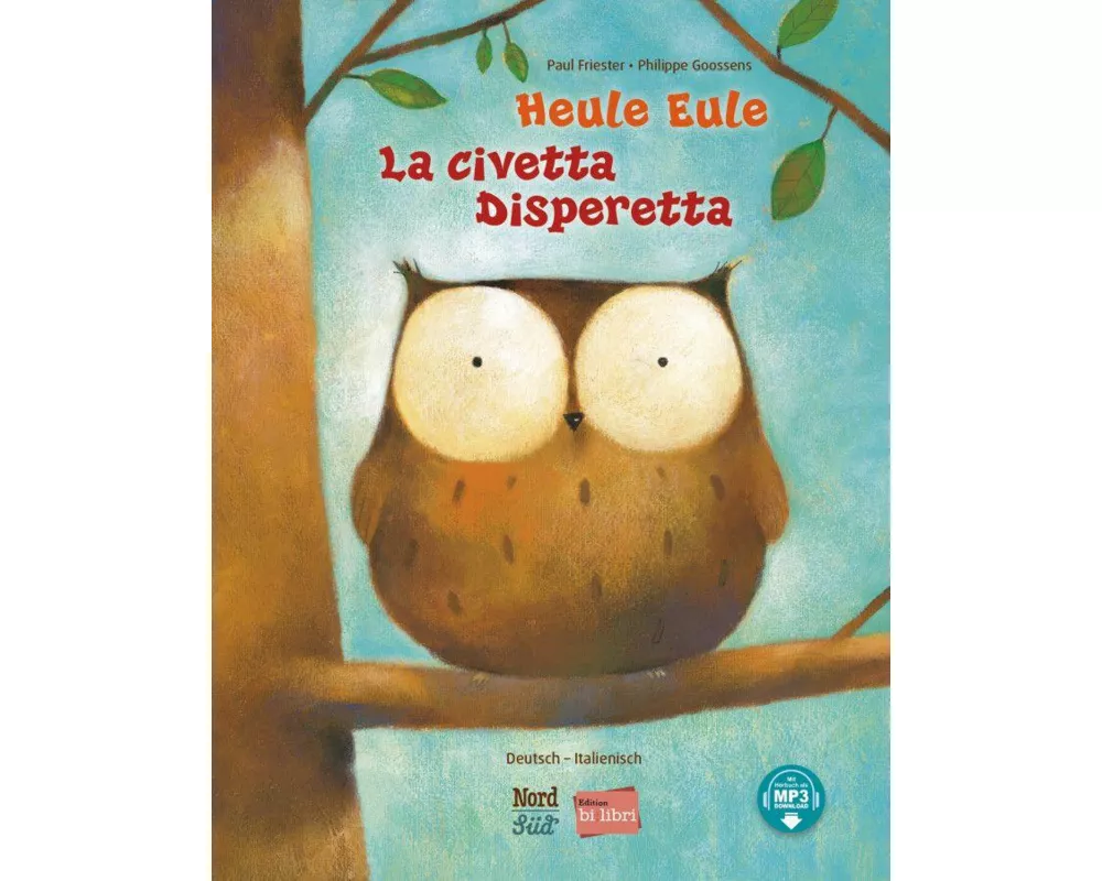 Heule Eule (Deutsch-Italienisch)