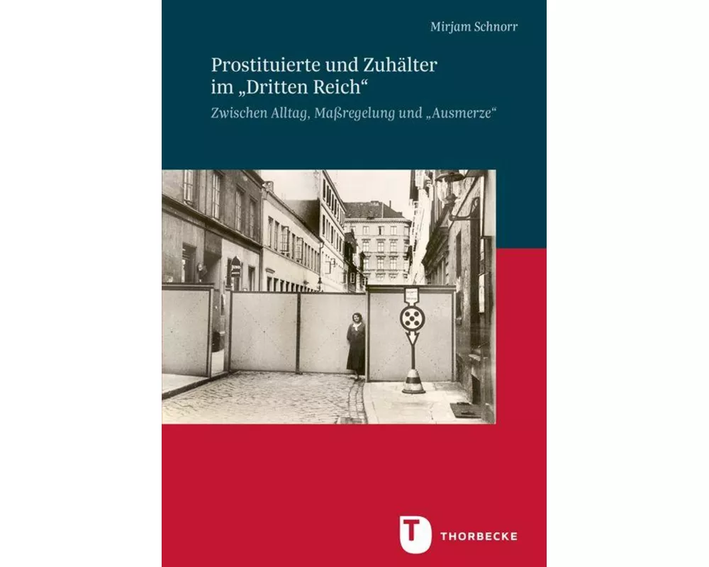 Prostituierte und Zuhälter im „Dritten Reich“