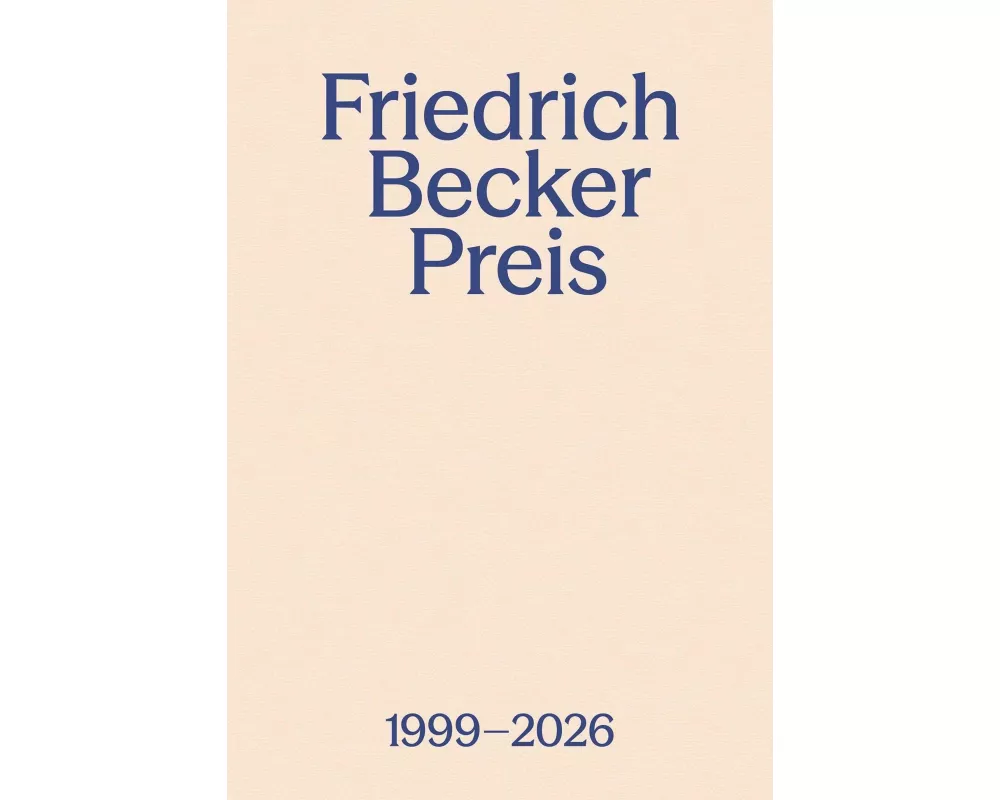 Friedrich Becker Preis 1999-2026