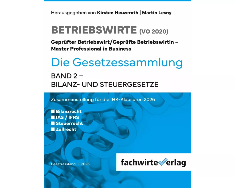 Betriebswirte - Die Gesetzessammlung 2026