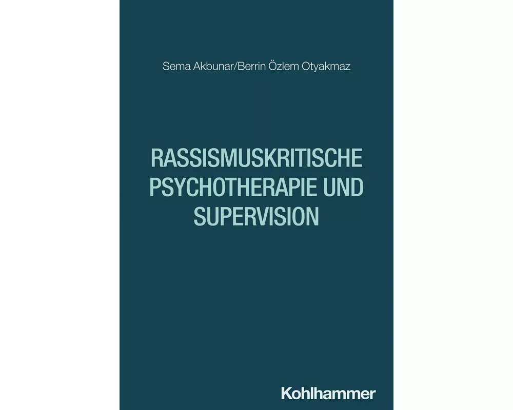 Rassismuskritische Psychotherapie und Supervision