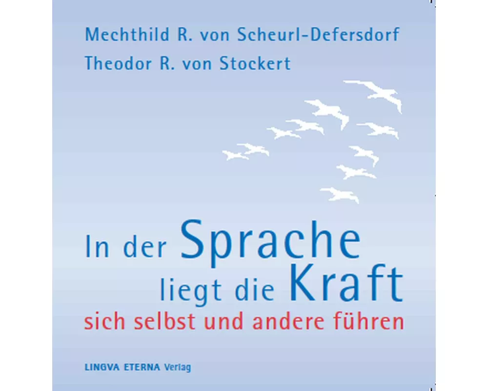 In der Sprache liegt die Kraft