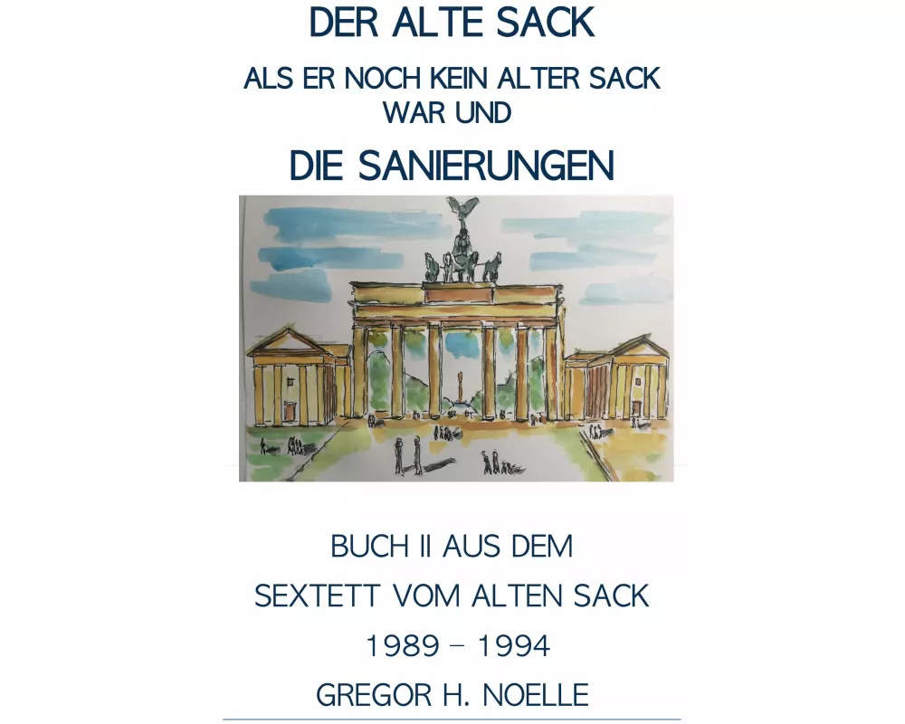 Der alte Sack, als er noch kein alter Sack war, und die Sanierungen