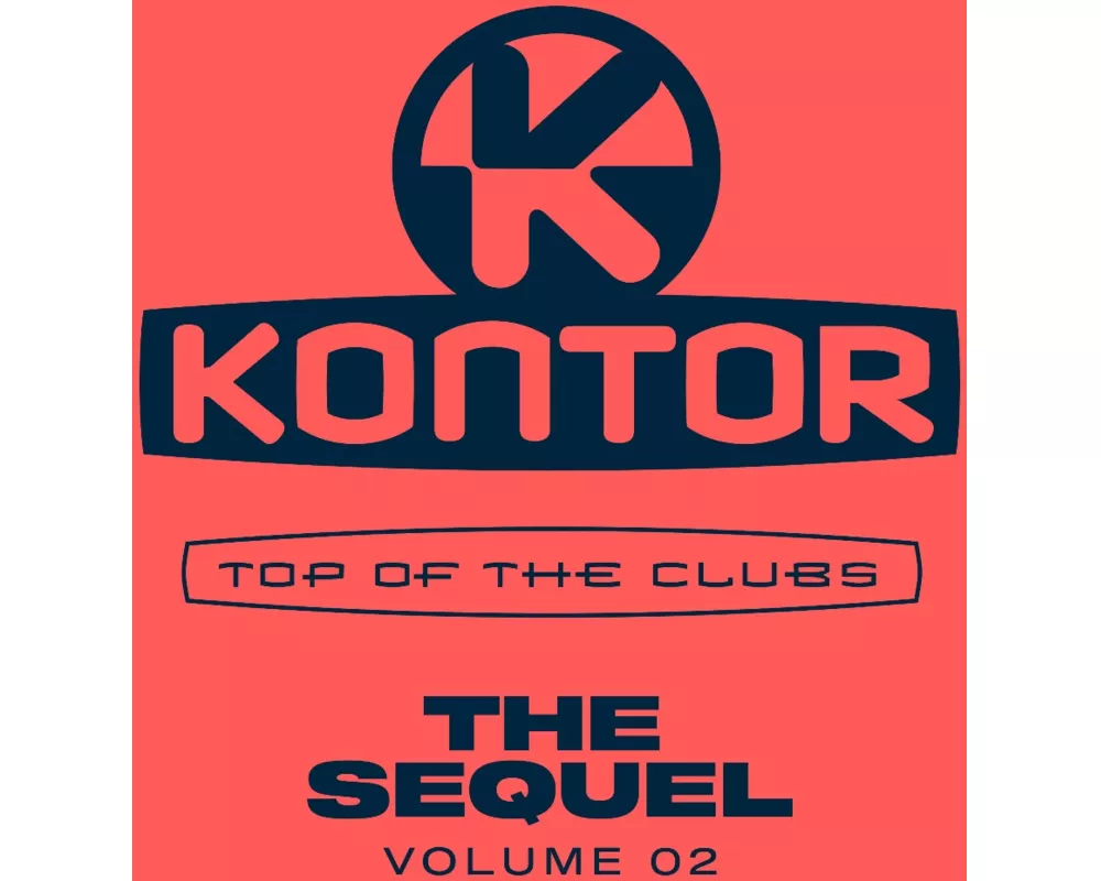 Kontor Top of the Clubs The Sequel Vol.2