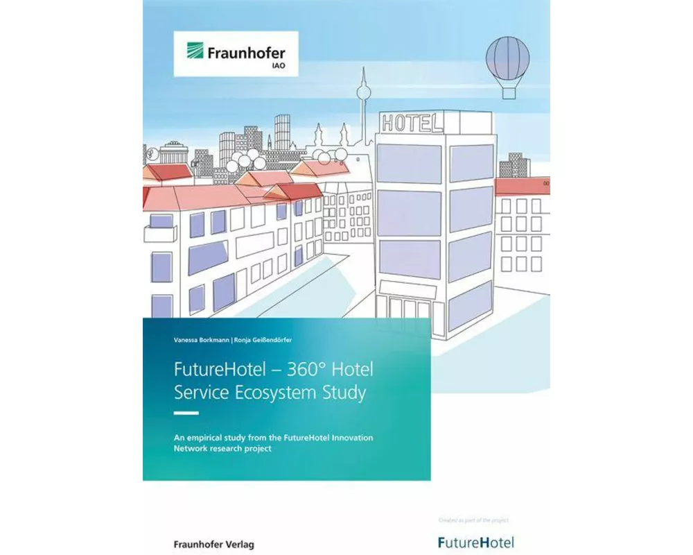 FutureHotel - 360° Hotel Service Ecosystem Study