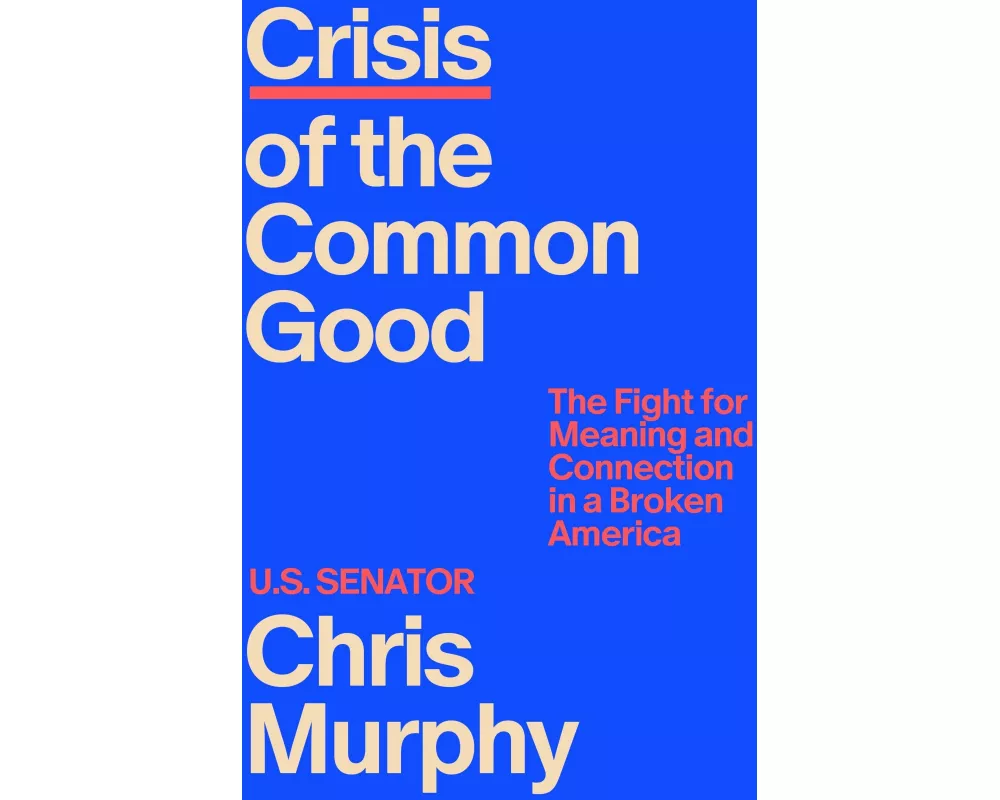 Crisis of the Common Good