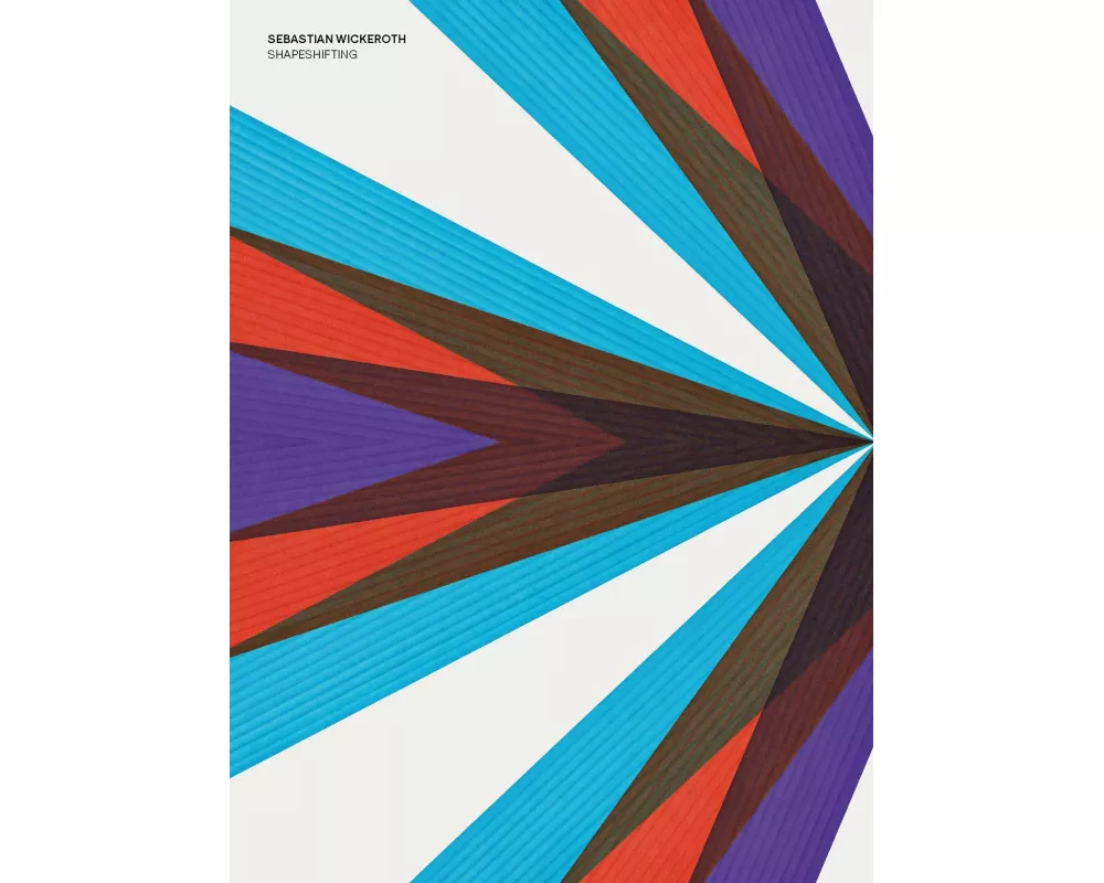 Sebastian Wickeroth: Shapeshifting