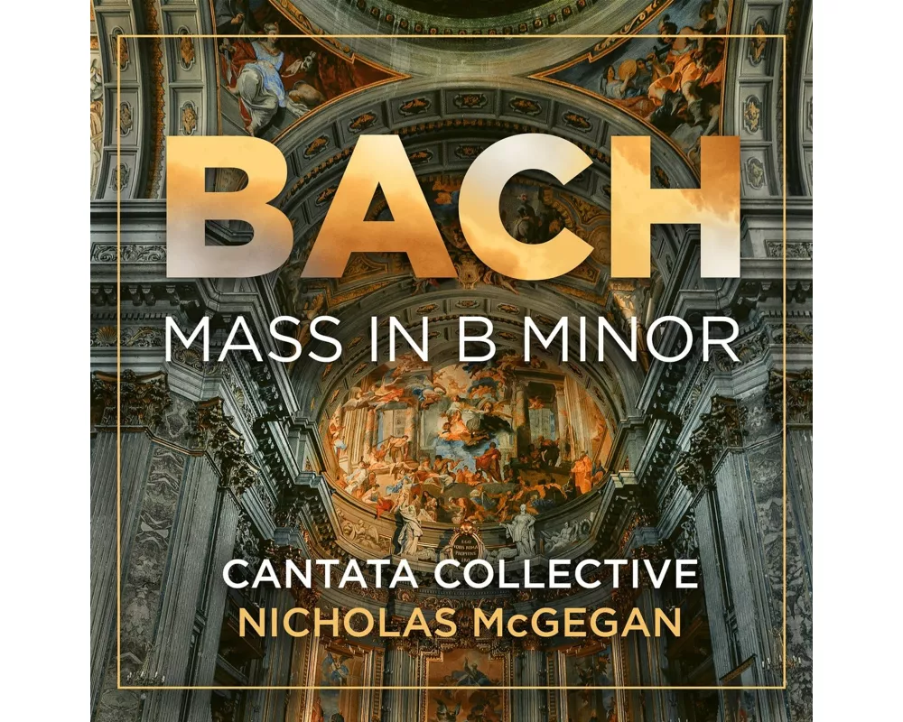 Bach: Mass in B Minor