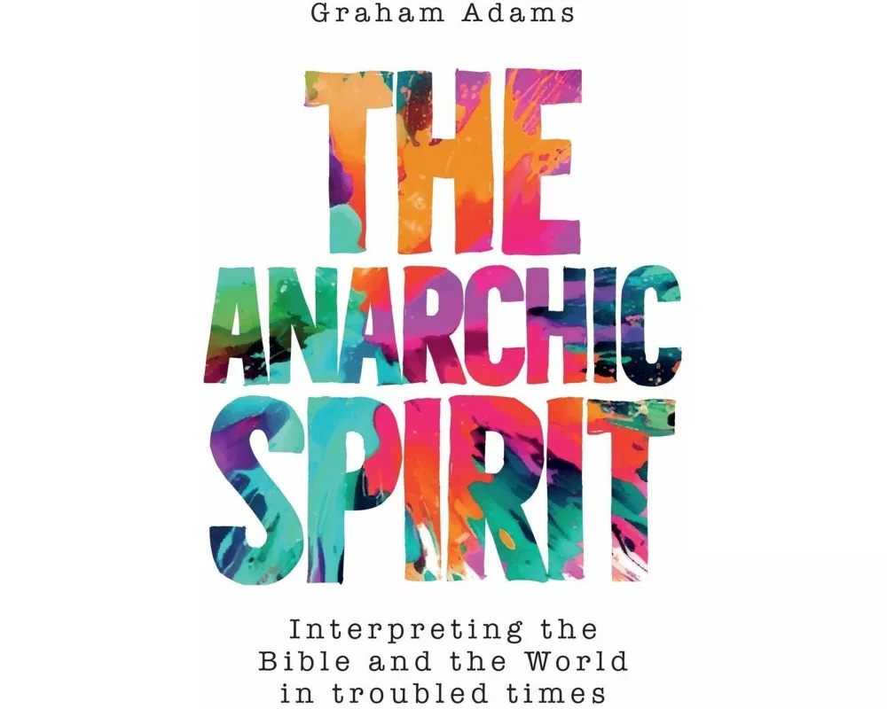The Anarchic Spirit