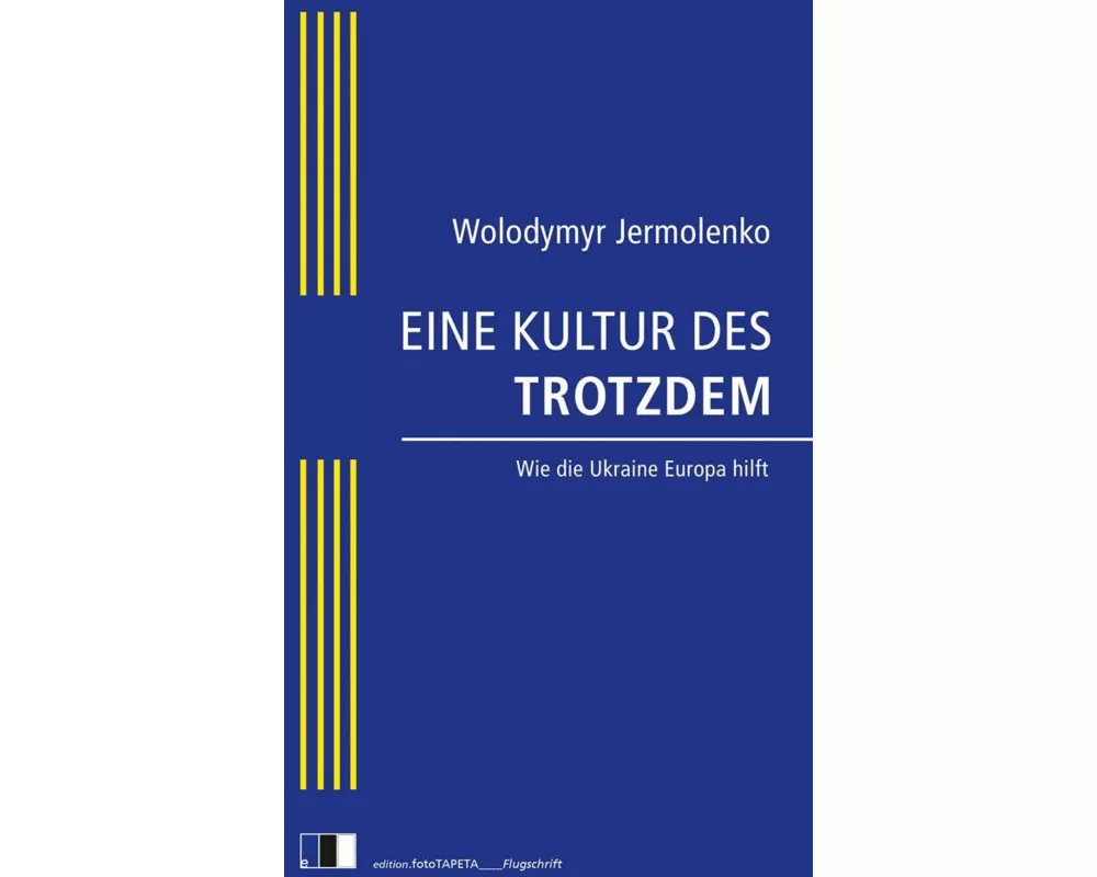 Eine Kultur Des Trotzdem