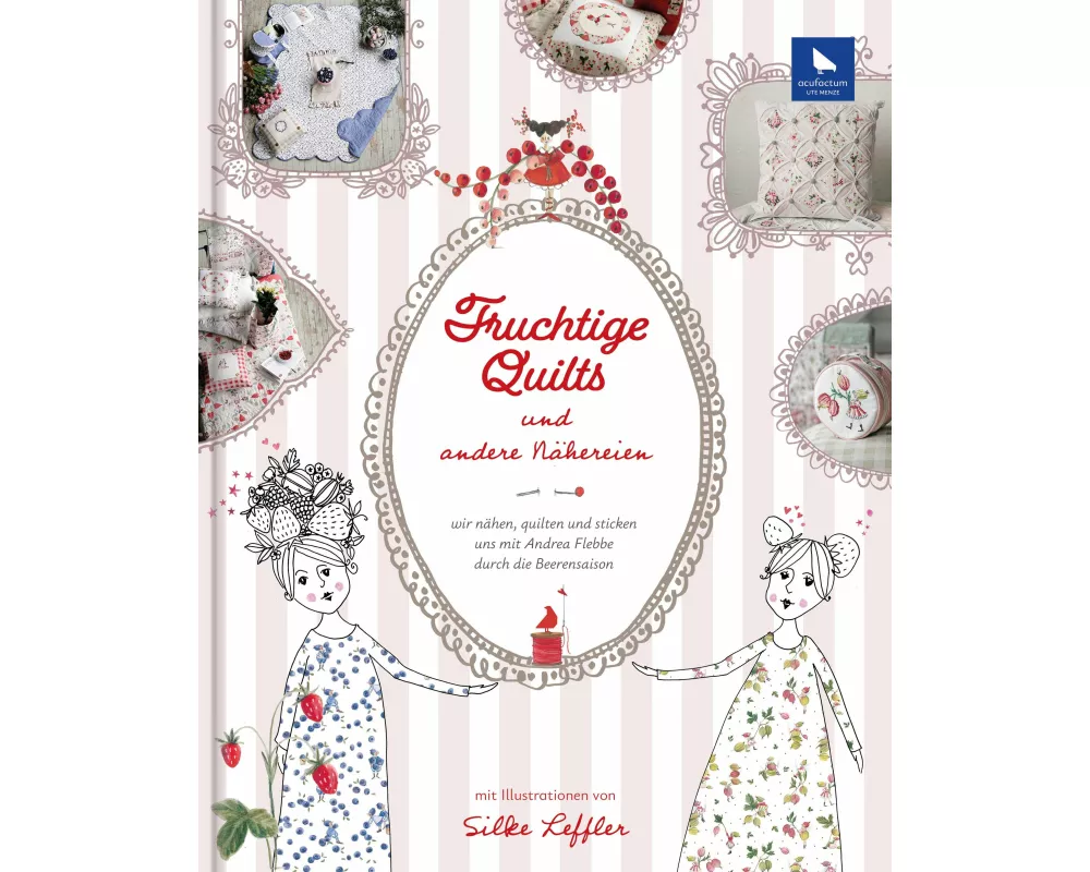 Fruchtige Quilts & andere Nähereien