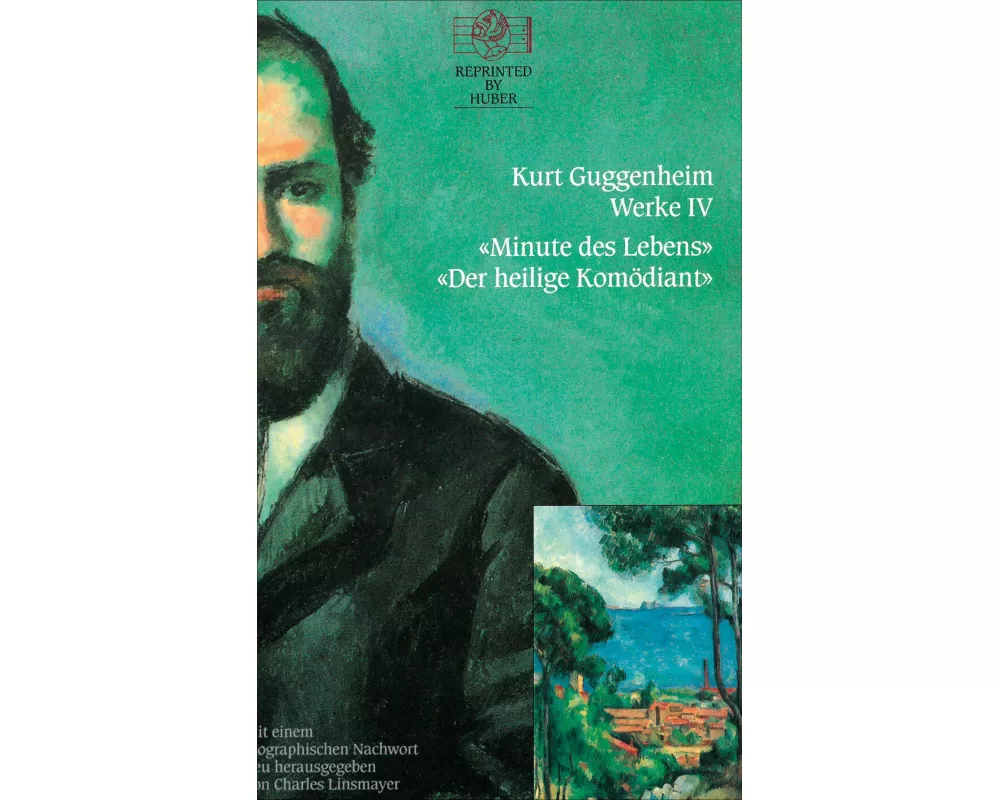 Kurt Guggenheim, Werke IV: Minute des Lebens / Der heilige Komödiant