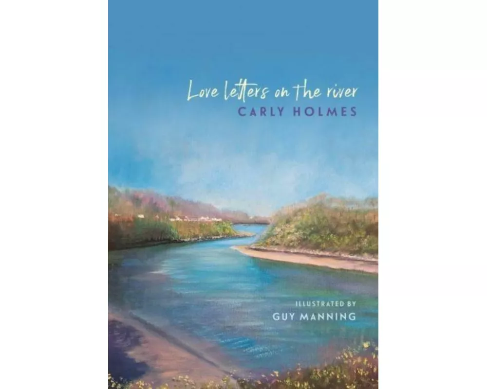 Love Letters on the River