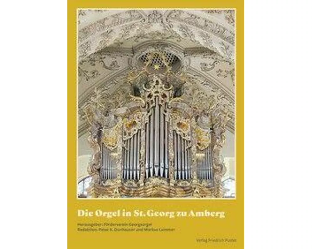 Die Orgel in St. Georg zu Amberg