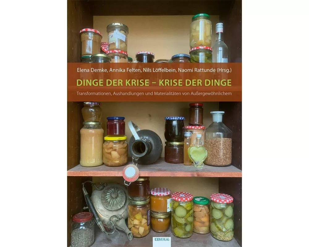 Dinge der Krise - Krise der Dinge