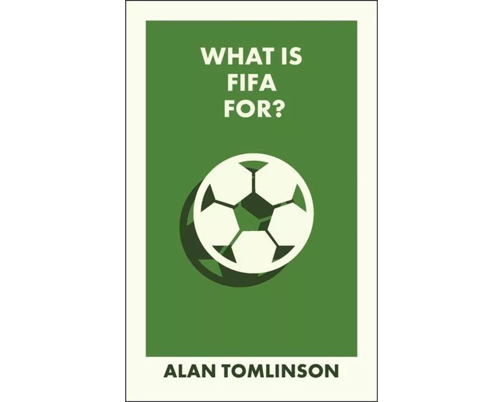 What Is Fifa For?