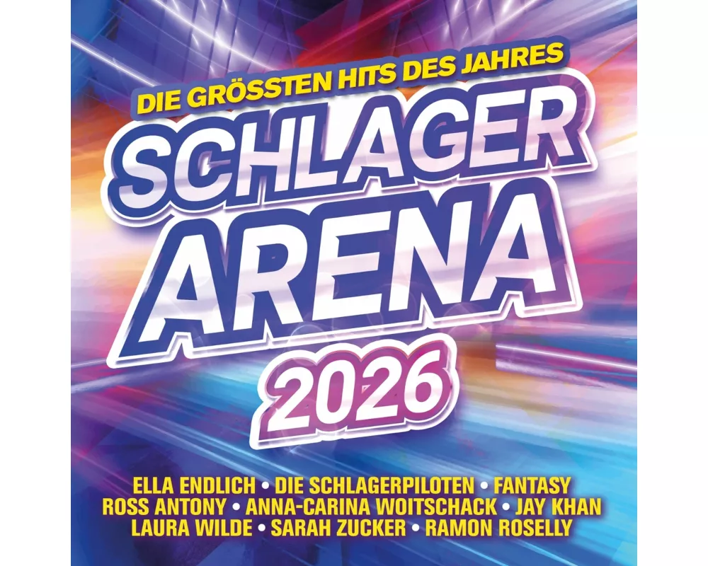 Schlager Arena 2026:Die größten Hits des Jahres