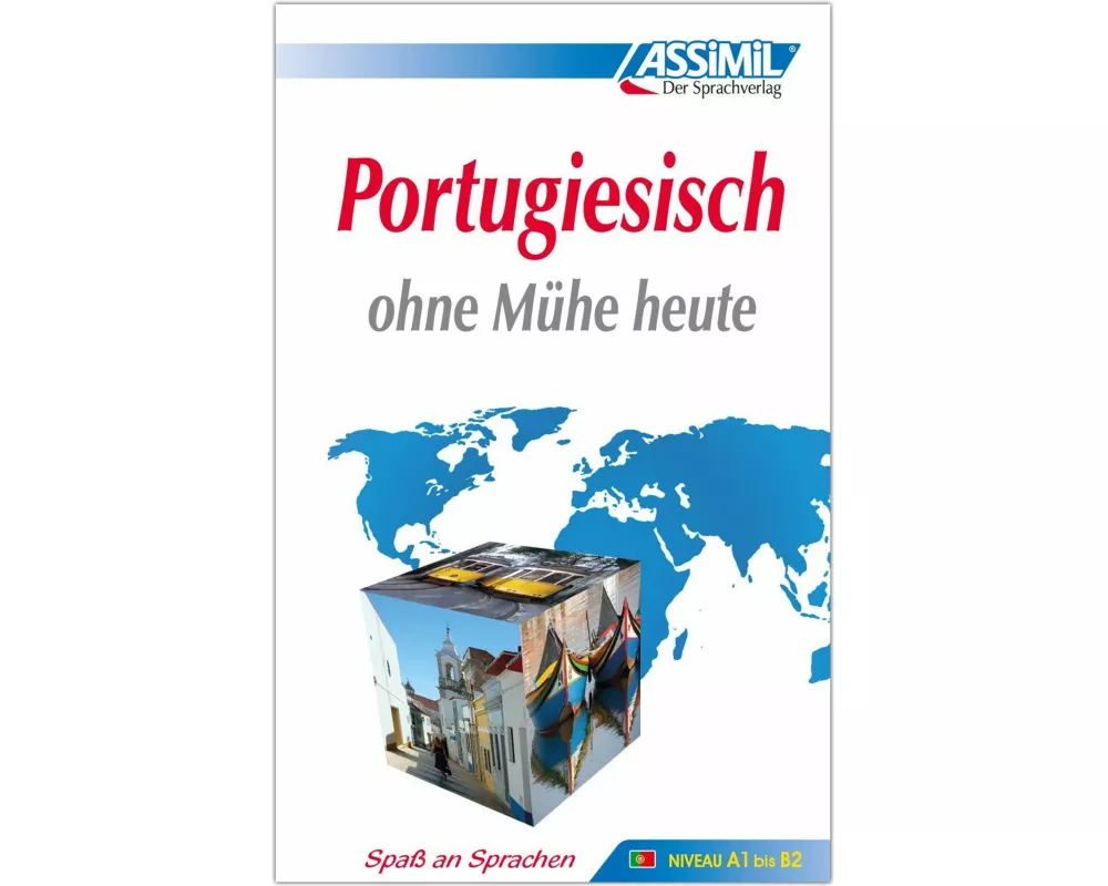 ASSiMiL Portugiesisch ohne Mühe heute - Lehrbuch - Niveau A1-B2