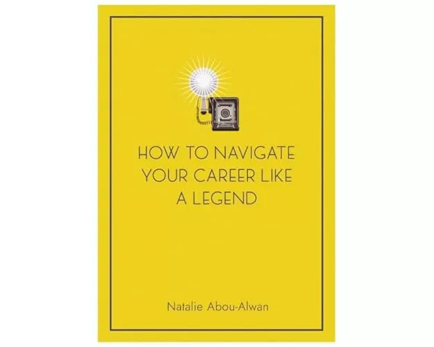How To Navigate Your Career Like A Legend