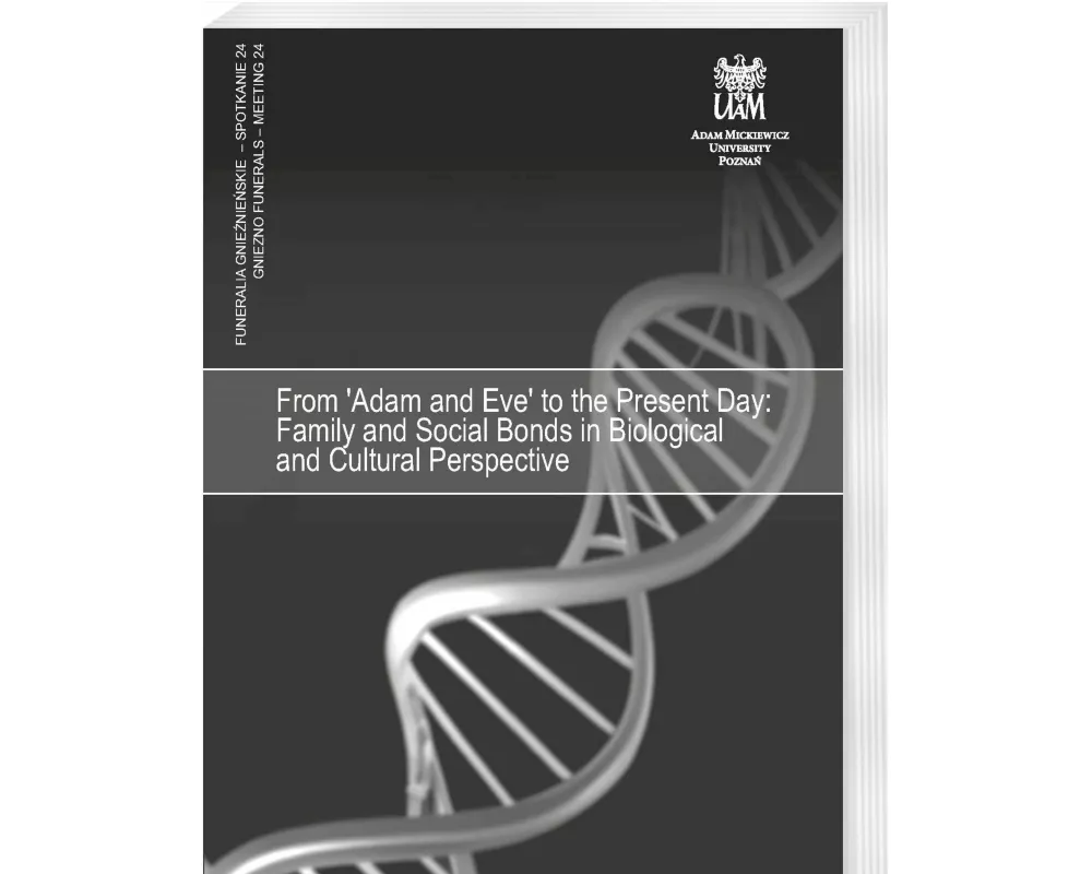 From 'Adam and Eve' to the Present Day: Family and Social Bonds in Biological and Cultural Perspective