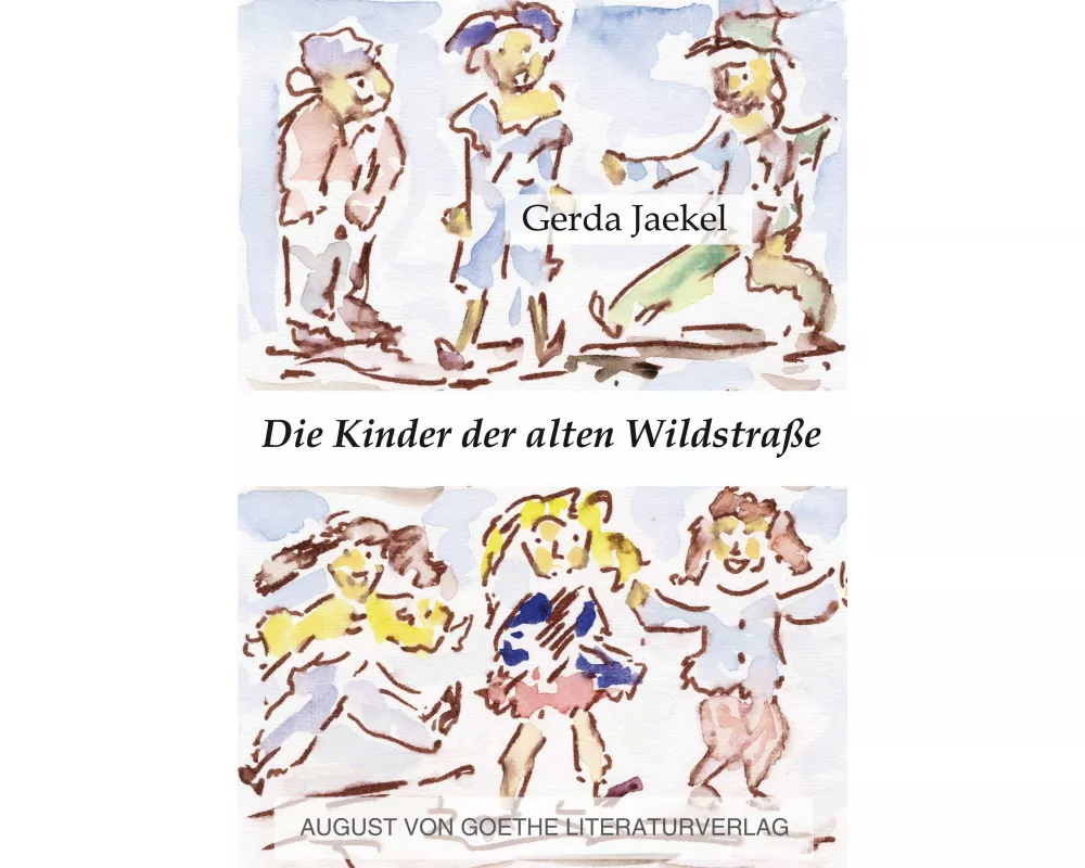 Die Kinder der alten Wildstraße