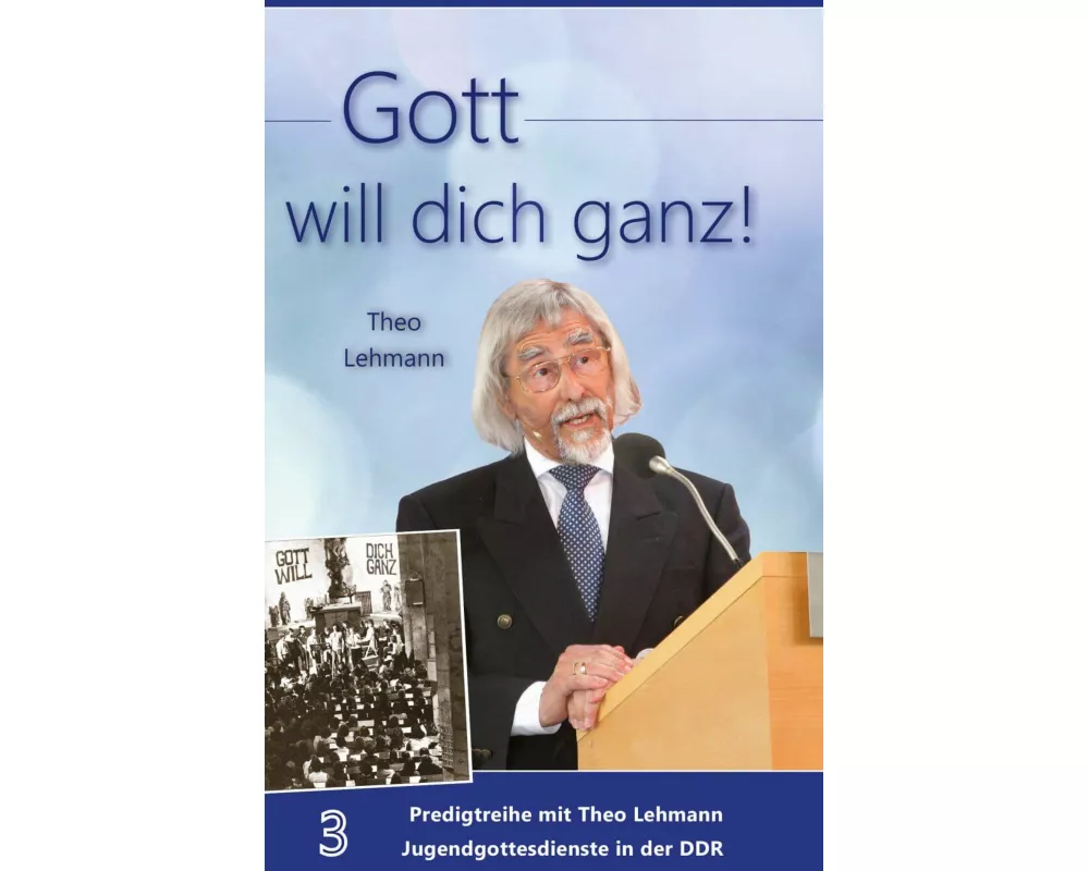Gott will dich ganz!
