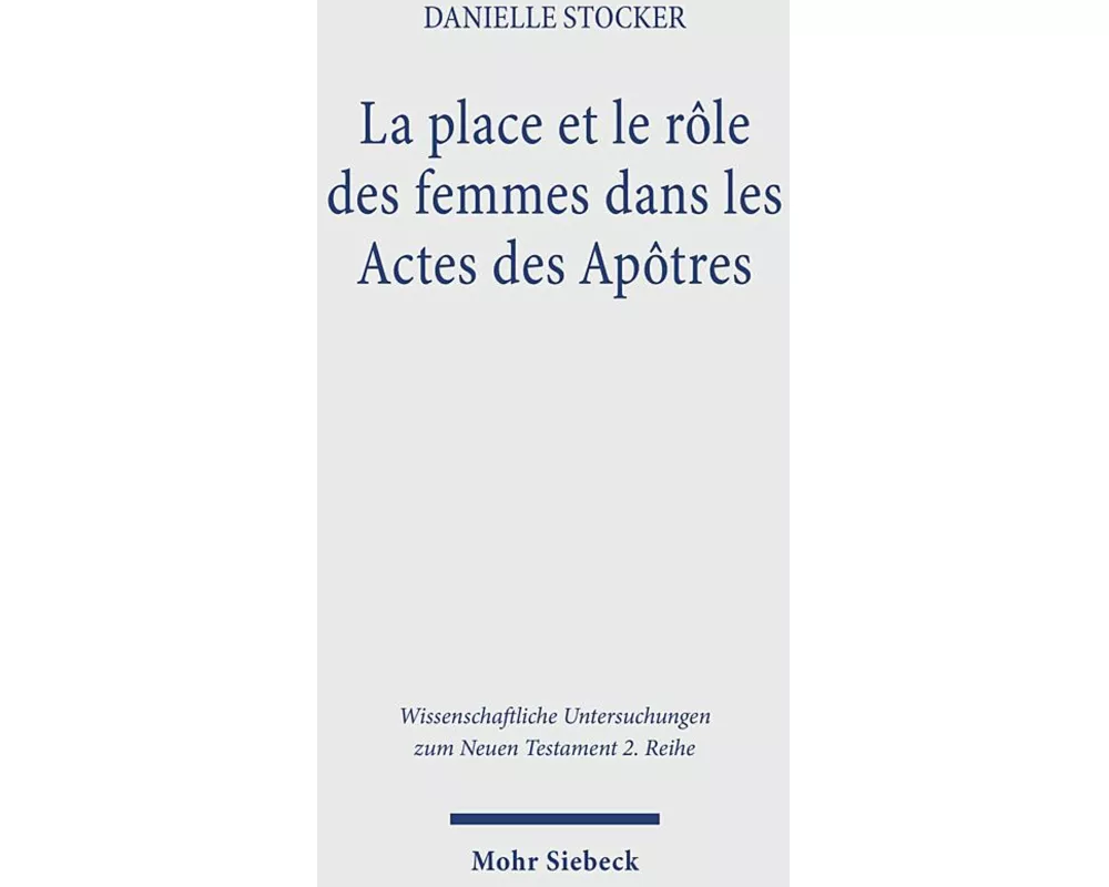 La place et le rôle des femmes dans les Actes des Apôtres