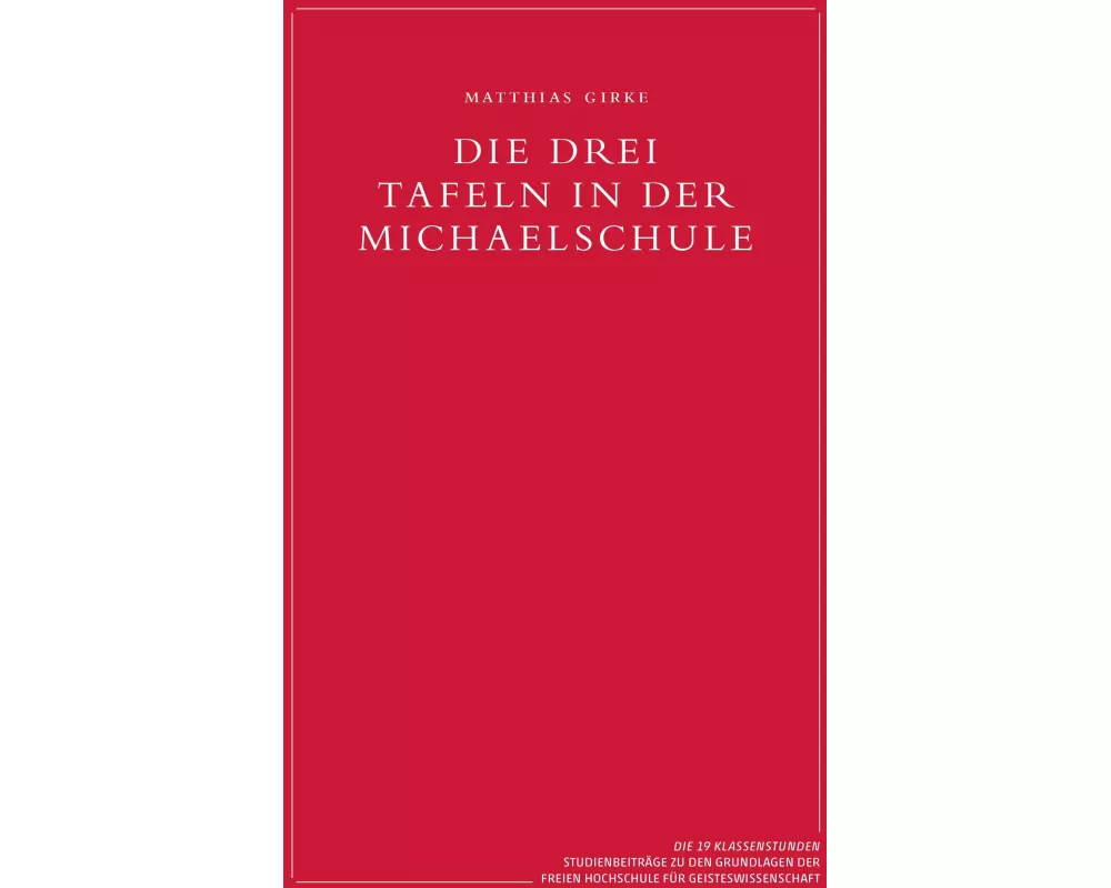 Die drei Tafeln in der Michaelschule