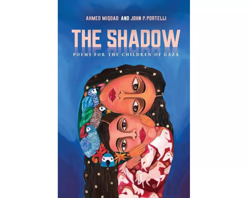 The Shadow: Poems for the Children of Gaza
