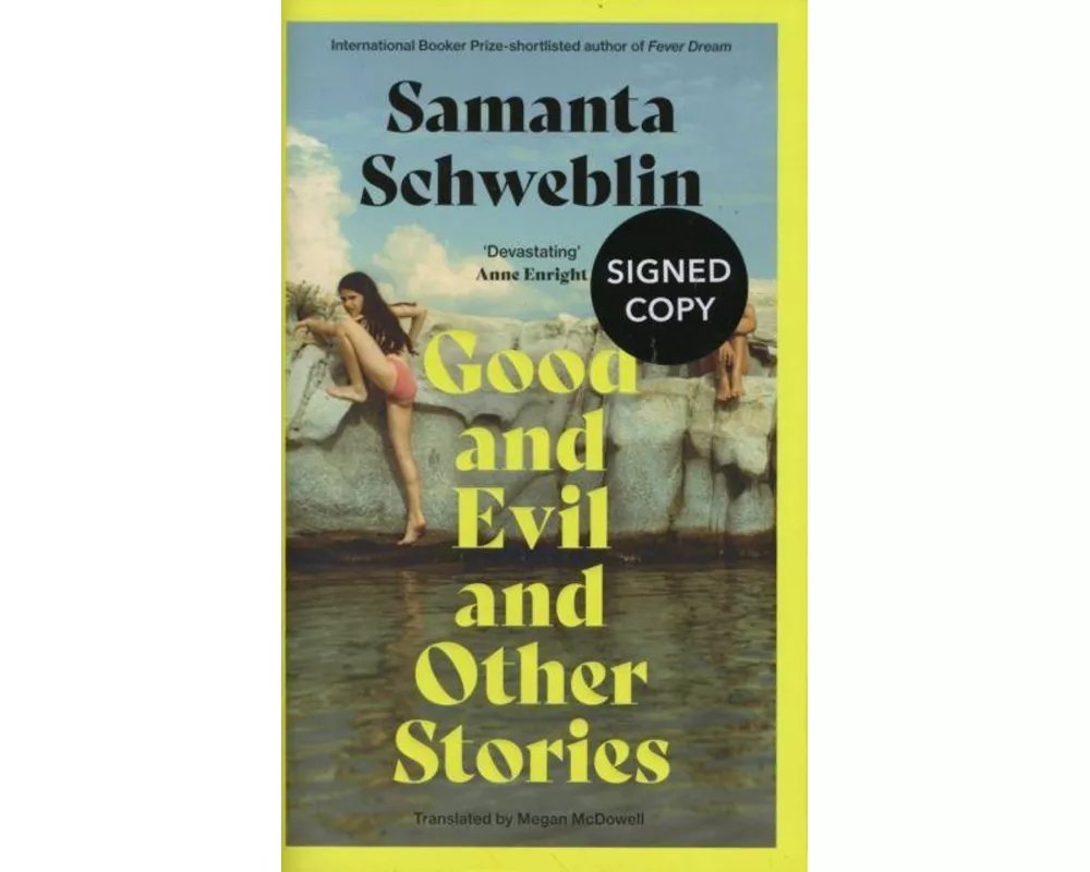 Good & Evil & Other Stories Signed Edition