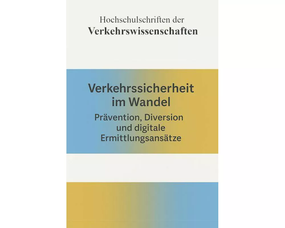 Verkehrssicherheit im Wandel