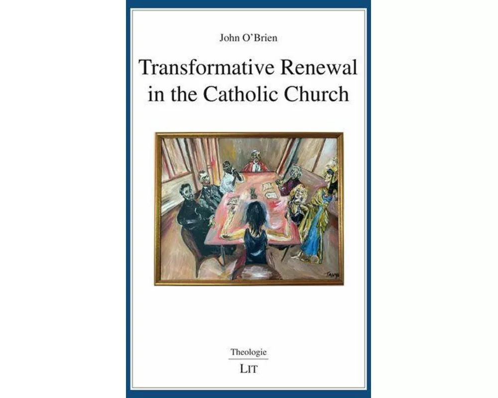 Transformative Renewal in the Catholic Church