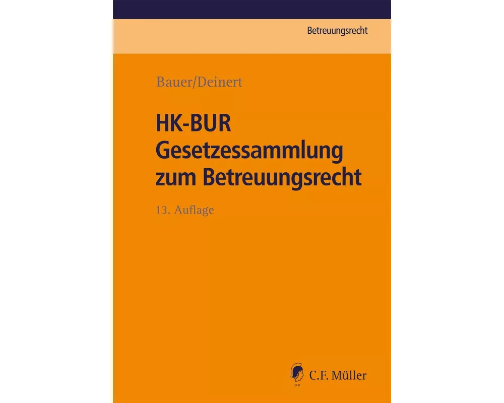 HK-BUR Gesetzessammlung zum Betreuungsrecht