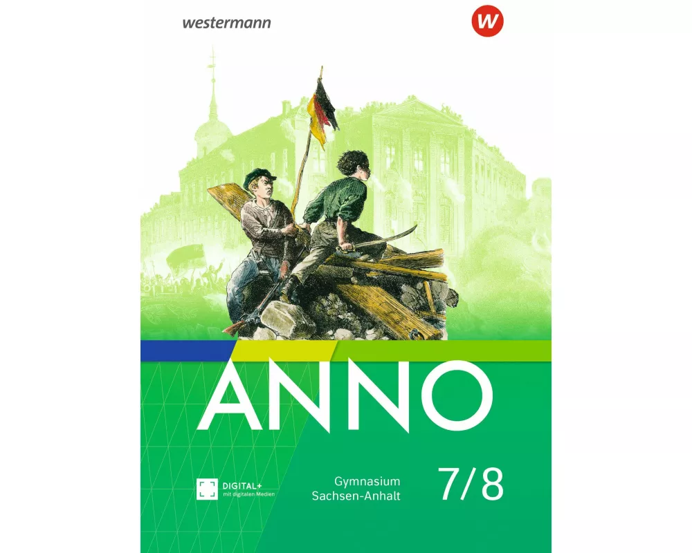 ANNO - Ausgabe 2025 für Gymnasien in Sachsen-Anhalt