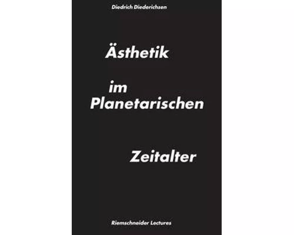 Ästhetik im Planetarischen Zeitalter