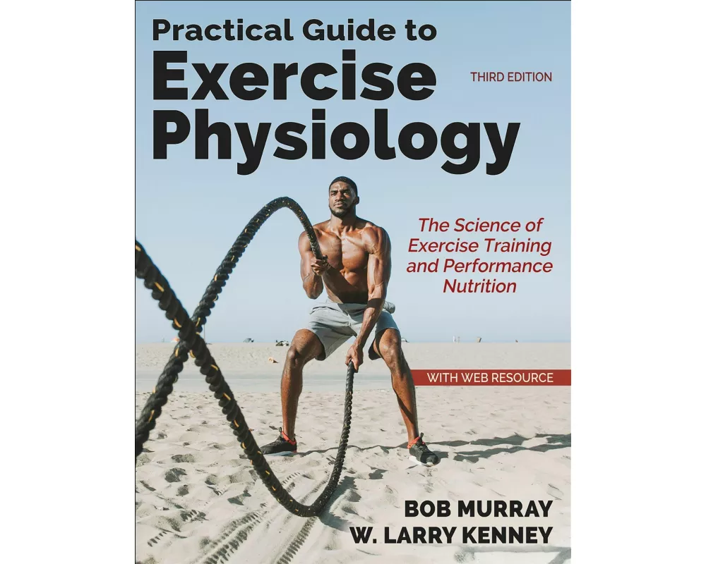 Practical Guide to Exercise Physiology