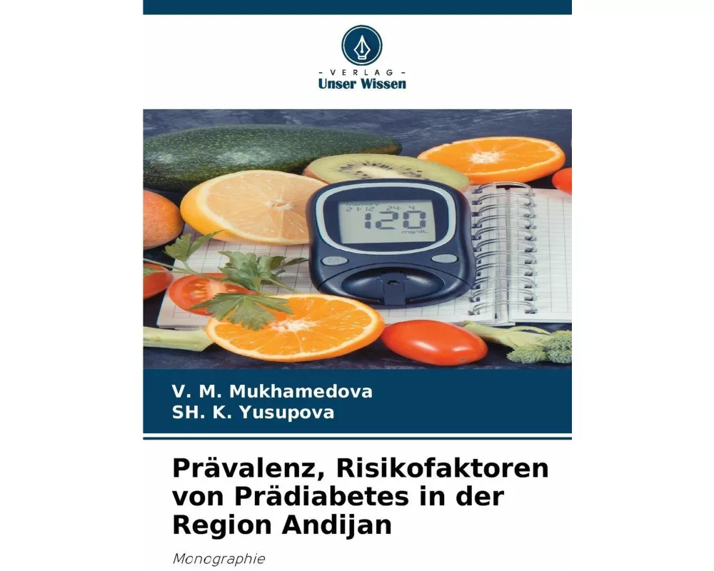 Prävalenz, Risikofaktoren von Prädiabetes in der Region Andijan