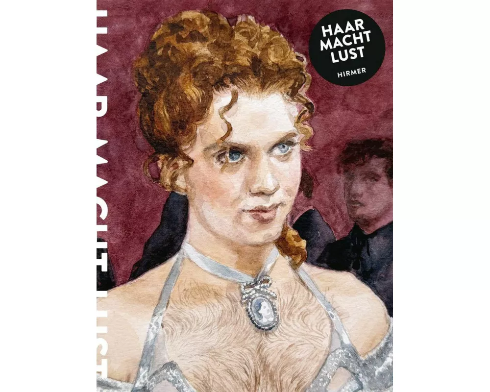 Haar – Macht – Lust