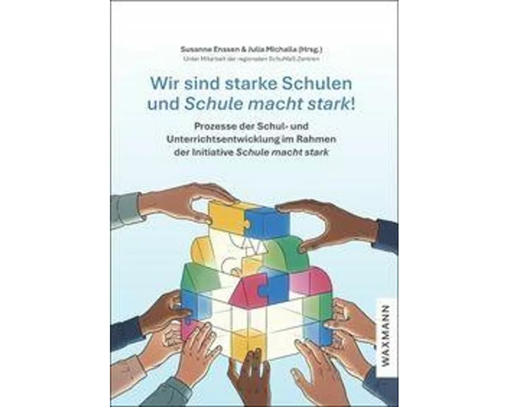 Wir sind starke Schulen und Schule macht stark!